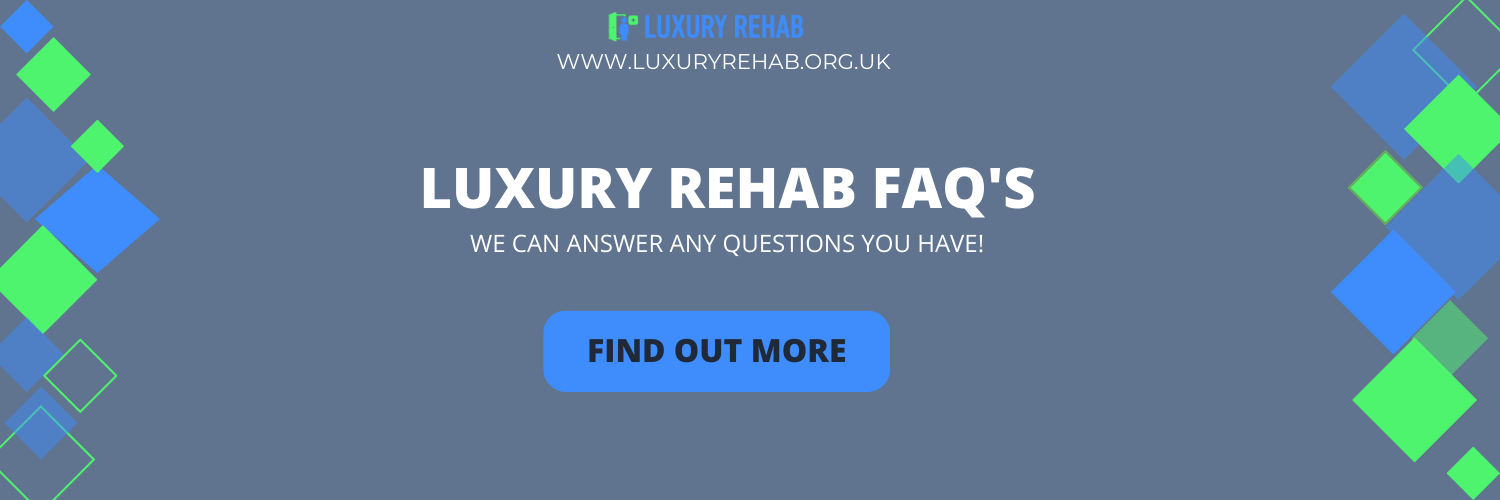 Luxury Rehab FAQ's Hertfordshire